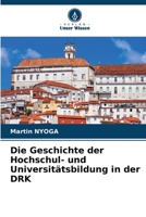 Die Geschichte der Hochschul- und Universitätsbildung in der DRK (German Edition) 6208521890 Book Cover