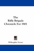 The Rifle Brigade Chronicle For 1901 1163265659 Book Cover