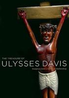 The Treasure of Ulysses Davis: Sculpture from a Savannah Barbershop 1932543279 Book Cover