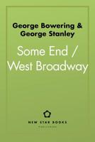 Some End / West Broadway 1554201454 Book Cover