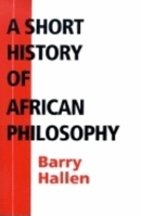 A Short History of African Philosophy 0253221234 Book Cover