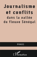 Journalisme et conflits dans la vallée du fleuve Sénégal 2738445322 Book Cover