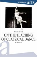 Song Sings the Bird: A Manual on the Teaching of Classical Dance 8873016758 Book Cover