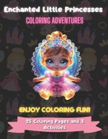 Enchanted Little Princesses - Coloring Adventures: Enjoy coloring fun! B0CT1RZZ1Q Book Cover