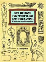 1001 Designs for Whittling and Woodcarving 0517294087 Book Cover