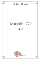 Marseille 1720 (French Edition) 2812145749 Book Cover