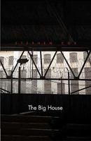 The Big House: Image and Reality of the American Prison 0300124198 Book Cover