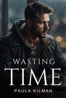 Wasting Time 1787990311 Book Cover