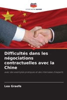 Difficultés dans les négociations contractuelles avec la Chine (French Edition) 6209566995 Book Cover