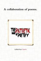 The Pathetic Book of Poetry 1304673529 Book Cover