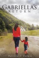 Gabriella's Return 1682138879 Book Cover