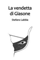 La vendetta di Giasone B0B5KXB2YX Book Cover