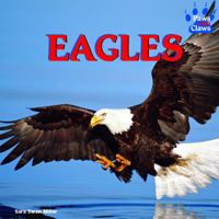 Eagles (Paws and Claws) 1404241639 Book Cover