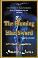 The Flaming Blue Sword 1519455178 Book Cover