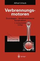 Verbrennungsmotoren: Grundlagen, Verfahrenstheorie, Konstruktion 3642791158 Book Cover