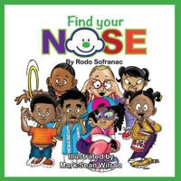 Find Your Nose 0997568550 Book Cover