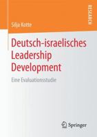 Deutsch-Israelisches Leadership Development: Eine Evaluationsstudie 3658162465 Book Cover