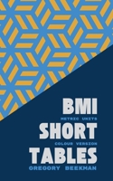BMI Short Tables (Metric Units, Colour Version) B0DZP452ZN Book Cover