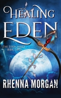 Healing Eden 1945361077 Book Cover