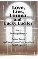 Love Lies Linnea and Lucky Lucifer 0595175406 Book Cover