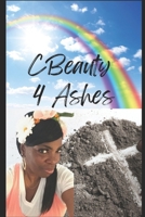 A Memoir: See Beauty For Ashes: A Silent Making of Faith B0F58DZCYY Book Cover