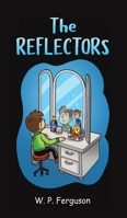 The Reflectors 139842417X Book Cover