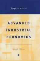 Advanced Industrial Economics 0631217576 Book Cover