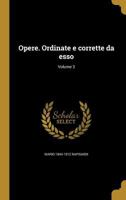 Opere. Ordinate E Corrette Da ESSO 0530056305 Book Cover