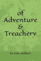 of Adventure & Treachery B0BL4VT9ZW Book Cover