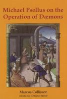 De operatione daemonum; dialogus de energia seu operatione daemonum 153325351X Book Cover