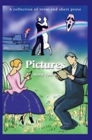 Pictures: A collection of verse and short prose 0595299121 Book Cover