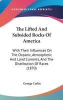 The Lifted and Subsided Rocks of America 124152369X Book Cover