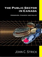 Public Sector in Canada: Programs, Finance and Policy 1550771019 Book Cover