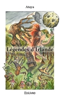 Légendes d'Irlande (French Edition) 2414298588 Book Cover