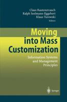 Moving into Mass Customization 3540436111 Book Cover