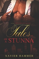 Tales of a Stunna: The Complete Edition B08L3Q6BXY Book Cover