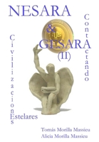 Nesara & Gesara... Contactando Civilizaciones Estelares 132613938X Book Cover