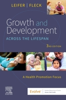 Growth and Development Across the Lifespan: A Health Promotion Focus 1455745456 Book Cover