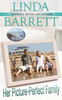 Her Picture-Perfect Family 0986411809 Book Cover