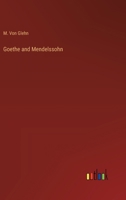 Goethe and Mendelssohn 3368831216 Book Cover