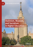 Stalinism, Maoism, and Socialism in Higher Education 3030887766 Book Cover