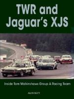 TWR and Jaguar's XJS 098766655X Book Cover