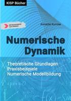 Numerische Dynamik: Theoretische Grundlagen - Praxisbeispiele - Numerische Modellbildung (German Edition) 3966950014 Book Cover