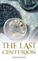 The Last Centurion 1911596039 Book Cover