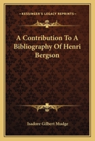 A Contribution to a Bibliography of Henri Bergson 101526591X Book Cover