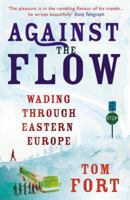 Against the Flow 0099533421 Book Cover