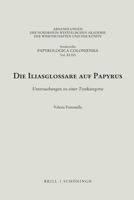 Die Iliasglossare auf Papyrus 3506791397 Book Cover