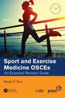 Sport and Exercise Medicine Osces: An Essential Revision Guide 0367757249 Book Cover