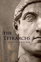 The Tetrarchs 1499186312 Book Cover
