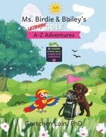 Ms. Birdie & Bailey's Ultimate Golf a-Z Adventures 1972024035 Book Cover